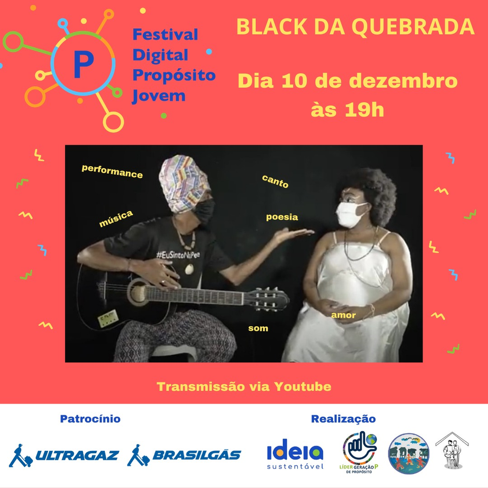 FESTIVAL DIGITAL PROPÓSITO JOVEM – BLACK DA QUEBRADA