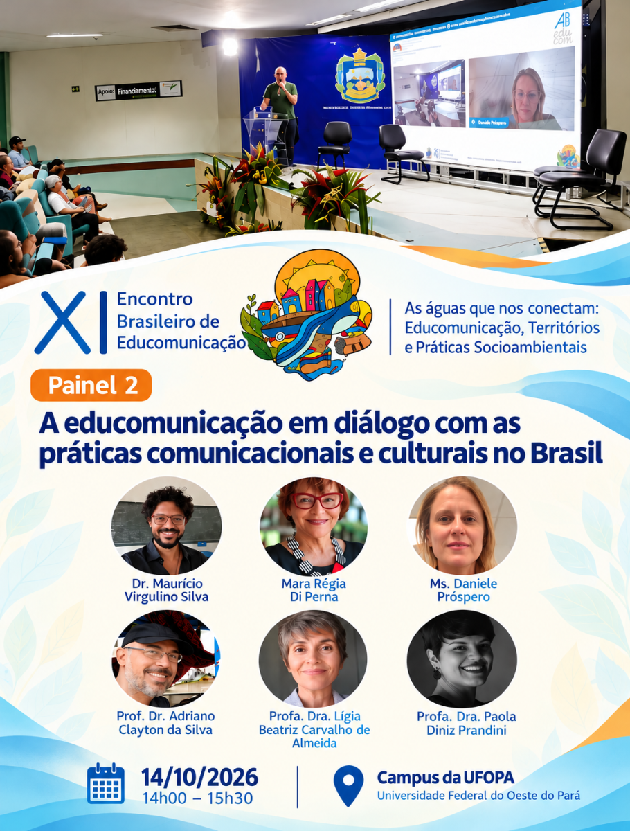 XI Encontro Brasileiro de Educomunicação destaca comunicação, diversidade cultural e transformação social